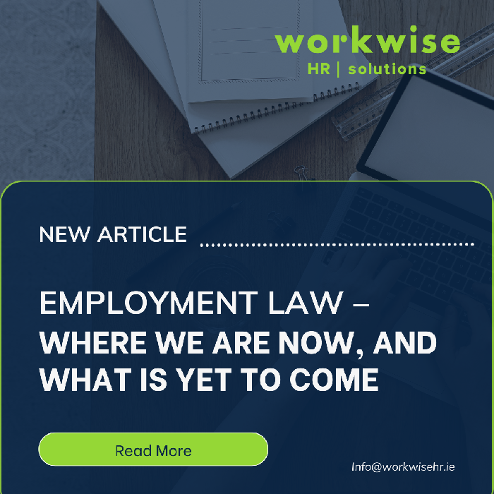 Employment Law in Ireland: Key Updates, Future Changes & HR ...